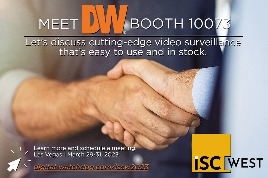 Meet with DW at ISC West 2023